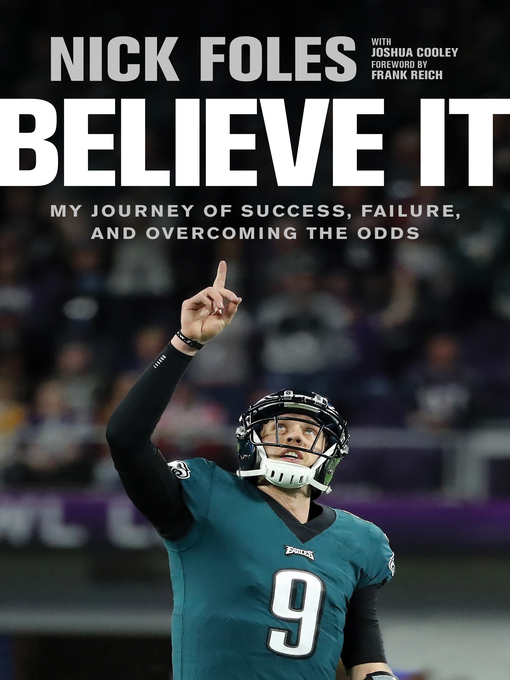 Title details for Believe It by Nick Foles - Available